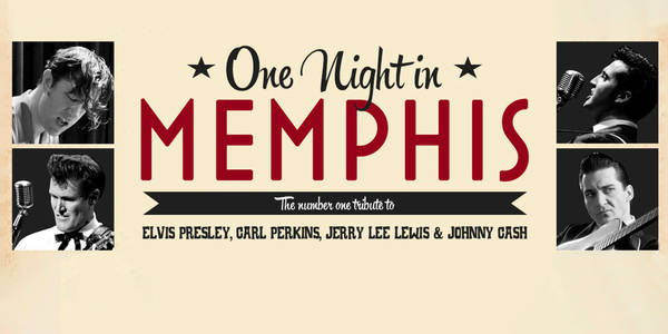 One Night in Memphis - The Number One Tribute to Presley, Perkins, Lewis, and Cash