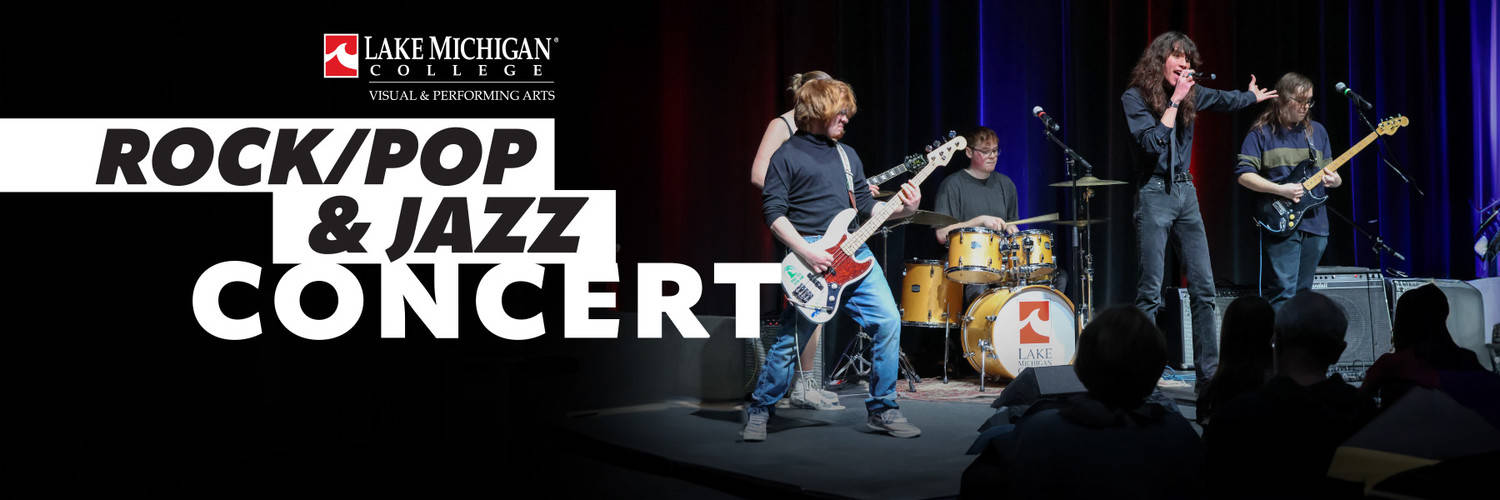 Rock/Pop & Jazz Concert presented by LMC Visual & Performing Arts