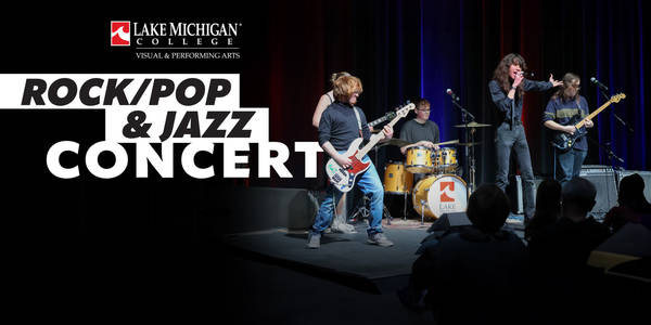 Rock/Pop & Jazz Concert presented by LMC Visual & Performing Arts